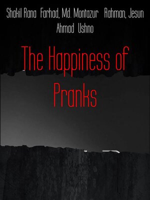 cover image of The Happiness of Pranks